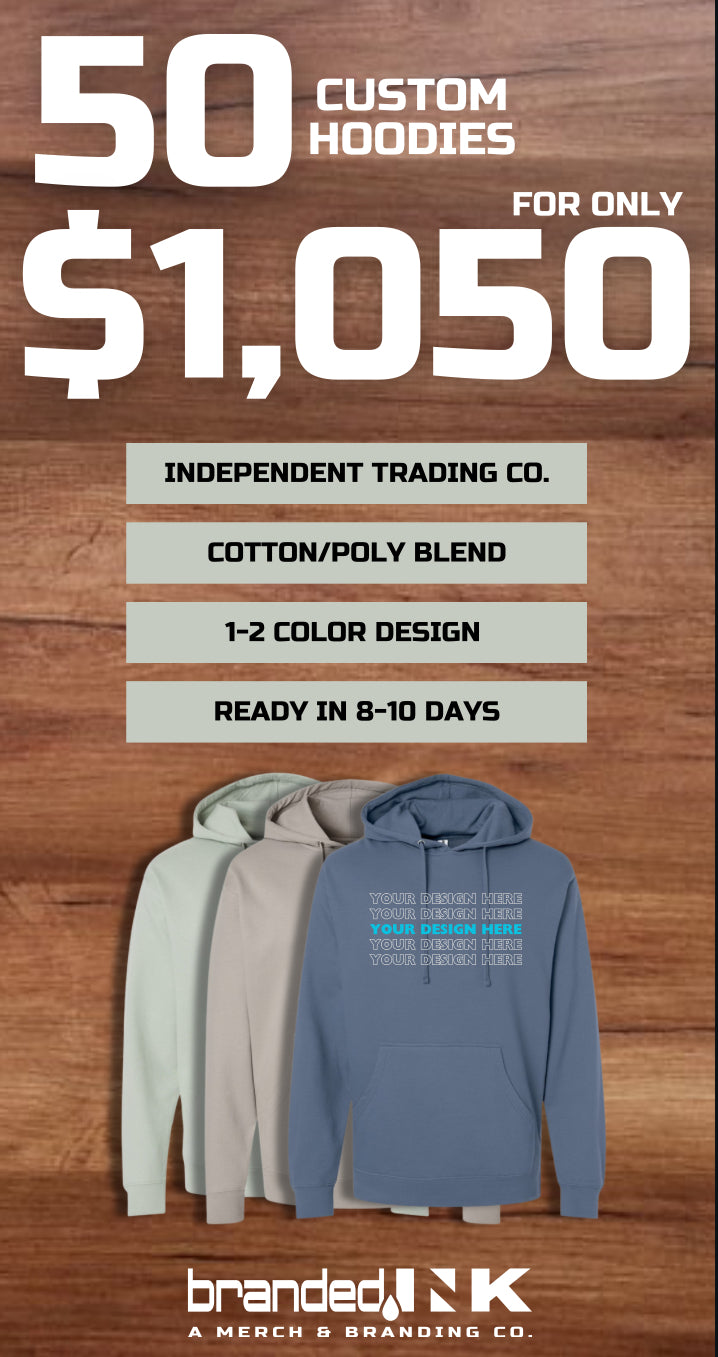 50 Hoodies Independent Trading ($1050) 1-2 Colors (SCREEN PRINTED)